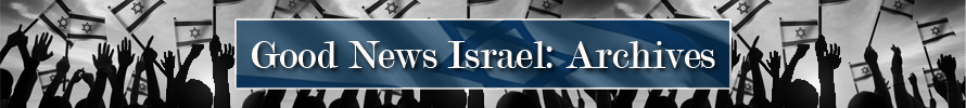 Good News Israel Archive